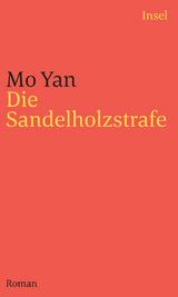 Die Sandelholzstrafe - Mo Yan