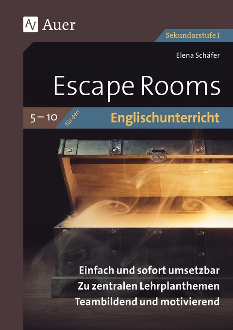 Escape Rooms für den Englischunterricht 5-10 - Elena Schäfer
