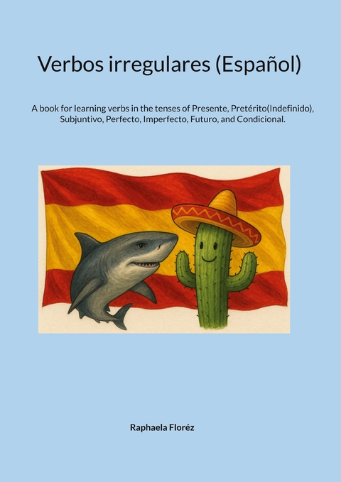 Verbos irregulares (Espa&ntilde;ol) - Raphaela Flor&eacute;z