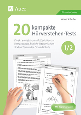 20 kompakte H&ouml;rverstehen-Tests f&uuml;r Klasse 1/2 - Anne Scheller