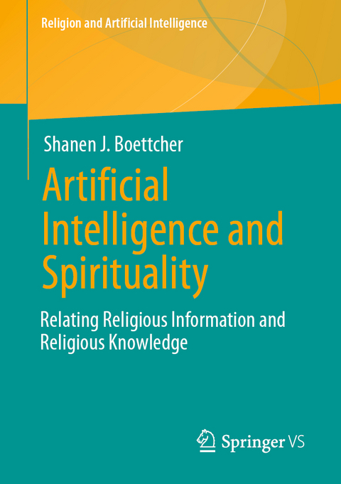 Artificial Intelligence and Spirituality - Shanen J. Boettcher