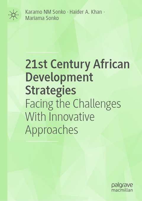 21st Century African Development Strategies - Karamo NM Sonko, Haider A. Khan, Mariama Sonko
