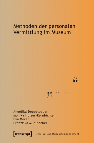Methoden der personalen Vermittlung im Museum