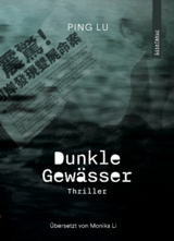 Dunkle Gew&auml;sser - Lu Ping