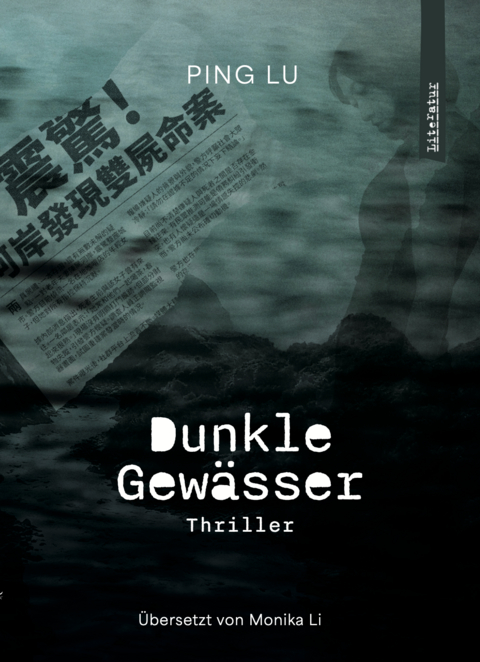 Dunkle Gew&auml;sser - Lu Ping