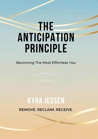 THE ANTICIPATION PRINCIPLE