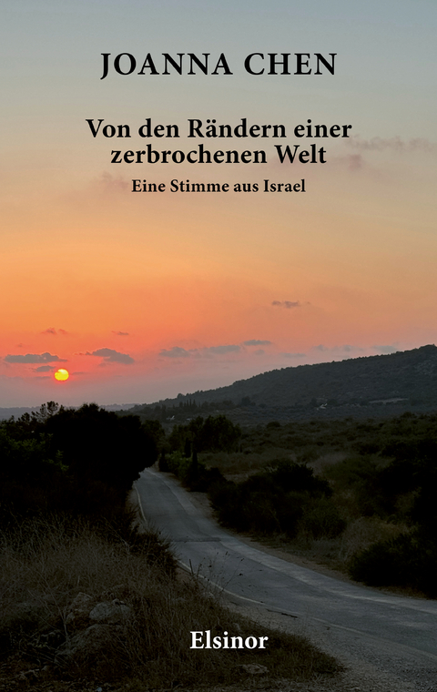 Von den R&auml;ndern einer zerbrochenen Welt - Joanna Chen
