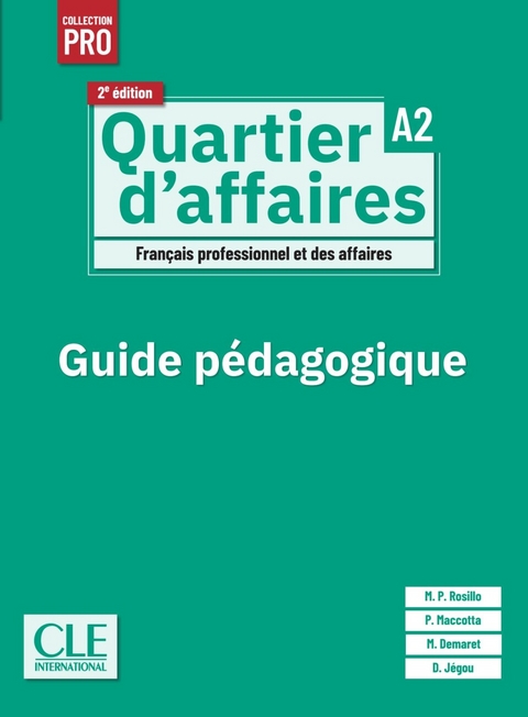 Quartier d&rsquo;affaires A2, 2e &eacute;dition