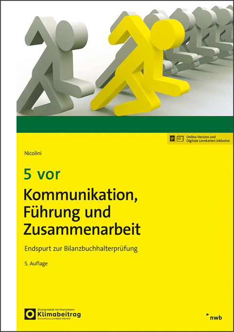 5 vor Kommunikation, F&uuml;hrung und Zusammenarbeit - Hans J. Nicolini