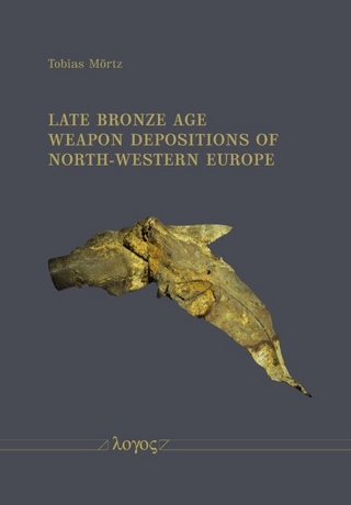 Late Bronze Age Weapon Depositions of North-Western Europe