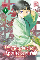 Die Tagebücher der Apothekerin 1 (Light Novel) - Natsu Hyuuga