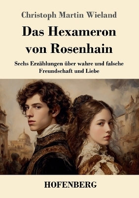 Das Hexameron von Rosenhain