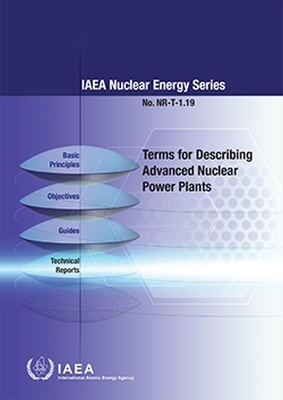Terms for Describing Advanced Nuclear Power Plants -  Iaea