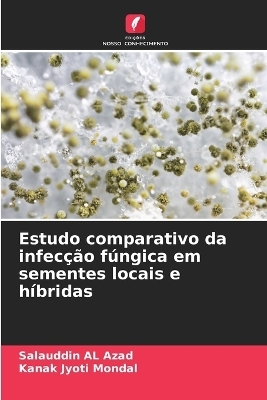 Estudo comparativo da infecção fúngica em sementes locais e híbridas
