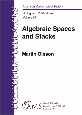 Algebraic Spaces and Stacks - Martin Olsson