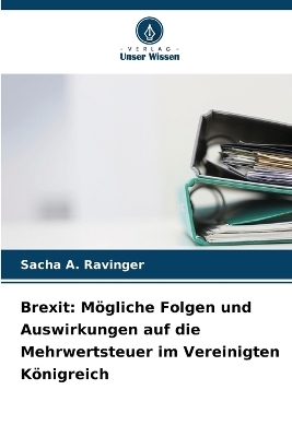 Brexit - Sacha A Ravinger