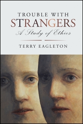 Trouble with Strangers - T Eagleton