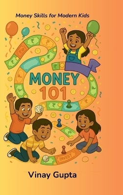 Money 101 -  Vinay Gupta