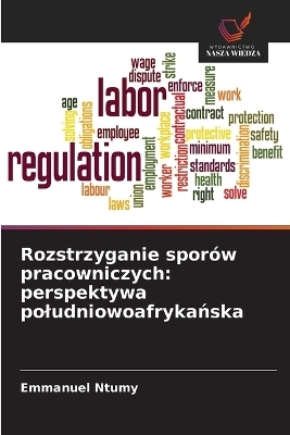 Rozstrzyganie sporów pracowniczych