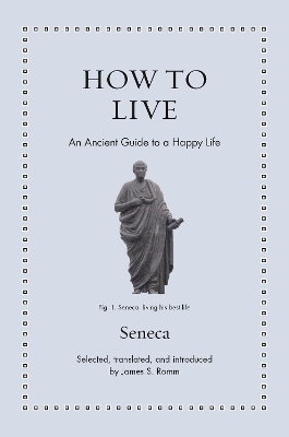 How to Live -  Seneca