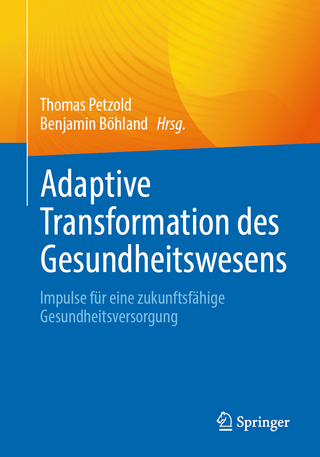 Adaptive Transformation des Gesundheitswesens