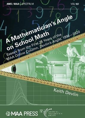 A Mathematician's Angle on School Math - Keith Devlin