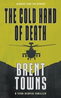 The Cold Hand of Death - Brent Towns