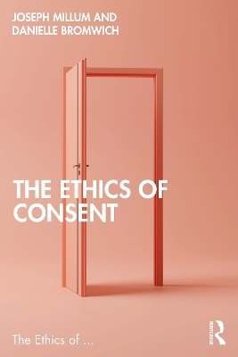 The Ethics of Consent