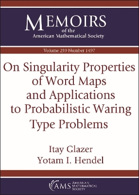 On Singularity Properties of Word Maps and Applications to Probabilistic Waring Type Problems