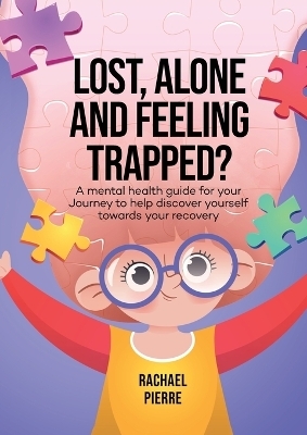Lost, Alone and Feeling Trapped?
