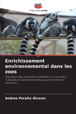 Enrichissement environnemental dans les zoos
