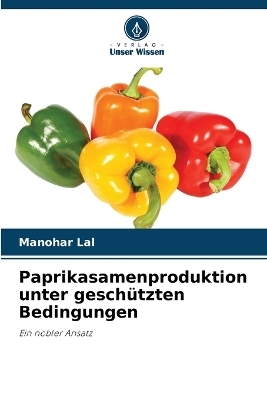 Paprikasamenproduktion unter geschützten Bedingungen