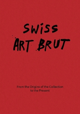 Swiss Art Brut - 