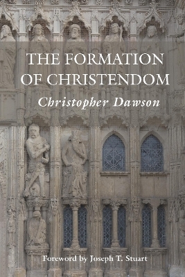 The Formation of Christendom
