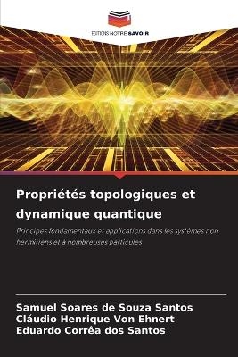 Propriétés topologiques et dynamique quantique