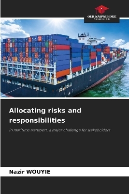 Allocating risks and responsibilities - Nazir WOUYIE
