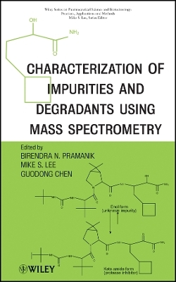Characterization of Impurities and Degradants Using Mass Spectrometry