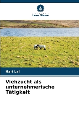 Viehzucht als unternehmerische T&auml;tigkeit - Hari Lal