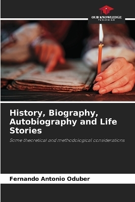 History, Biography, Autobiography and Life Stories - Fernando Antonio Oduber
