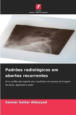Padrões radiológicos em abortos recorrentes