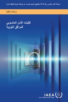 Computer Security Techniques for Nuclear Facilities -  Iaea