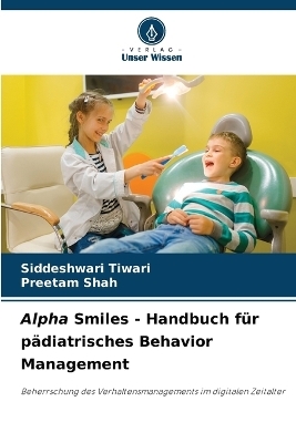 Alpha Smiles - Handbuch für pädiatrisches Behavior Management