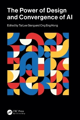 The Power of Design and Convergence of AI - 