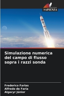 Simulazione numerica del campo di flusso sopra i razzi sonda