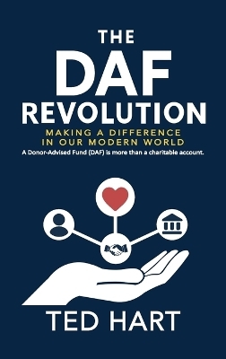 The DAF Revolution - Ted Hart