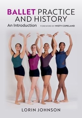 Ballet Practice and History - Lorin Johnson