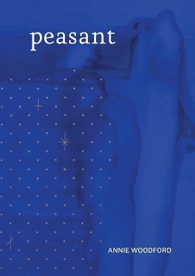 Peasant - Annie Woodford