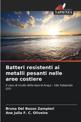 Batteri resistenti ai metalli pesanti nelle aree costiere