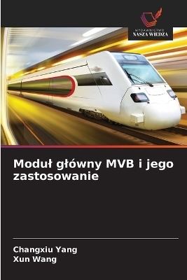 Modul glówny MVB i jego zastosowanie