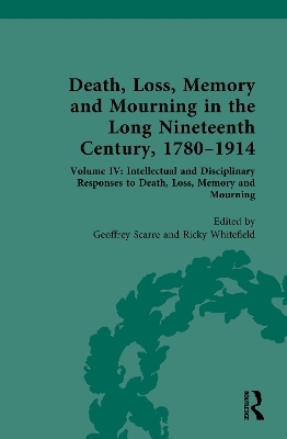Death, Loss, Memory and Mourning in the Long Nineteenth Century, 1780&ndash;1914 - 